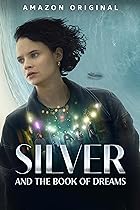 Silver and the Book of Dreams 2023 Movie Hindi English 480p 720p 1080p Web-DL Filmy4WEB